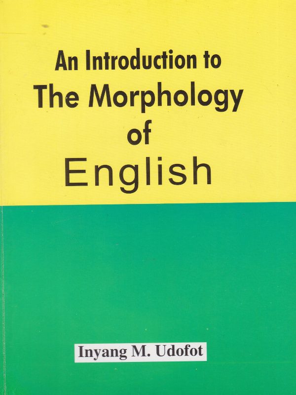 An Introduction to the Morphology of English