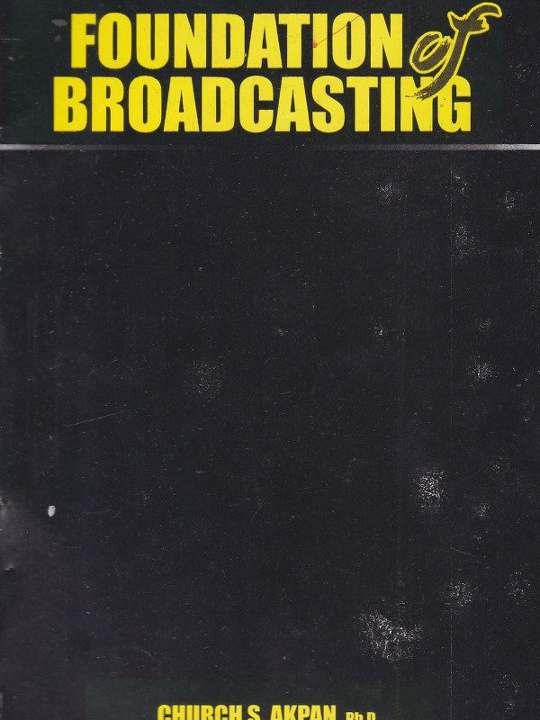 Foundation of Broadcasting