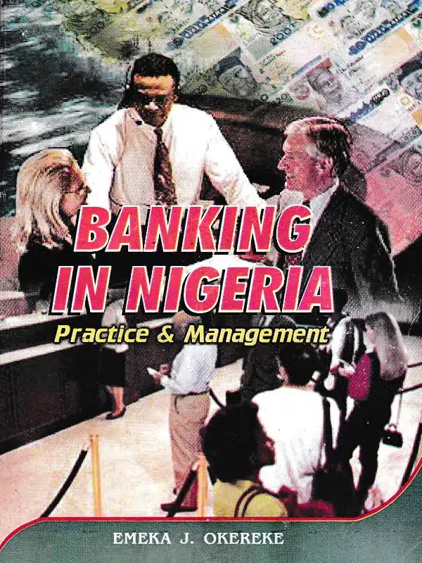 Banking in Nigeria: Practice and Management